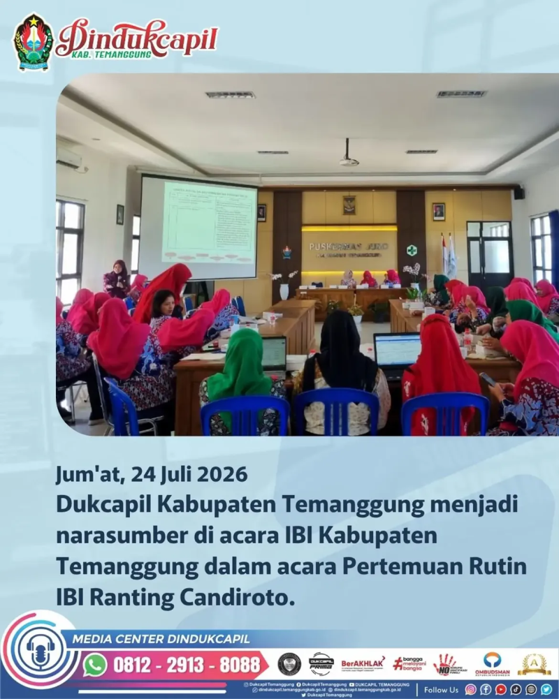 Dinas Kependudukan dan Pencatatan Sipil Kabupaten Temanggung menjadi narasumber dalam Pertemuan Rutin IBI Ranting Candiroto di Puskesmas Jumo