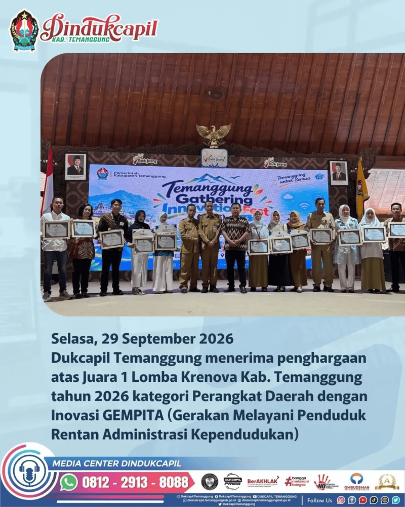 Dinas Kependudukan dan Pencatatan Sipil (Dukcapil) Kabupaten Temanggung kembali mengukir prestasi membanggakan. Dukcapil Temanggung berhasil menyabet penghargaan Juara 1 dalam ajang Lomba Krenova Kabupaten Temanggung Tahun 2026 untuk Kategori Perangkat Daerah.