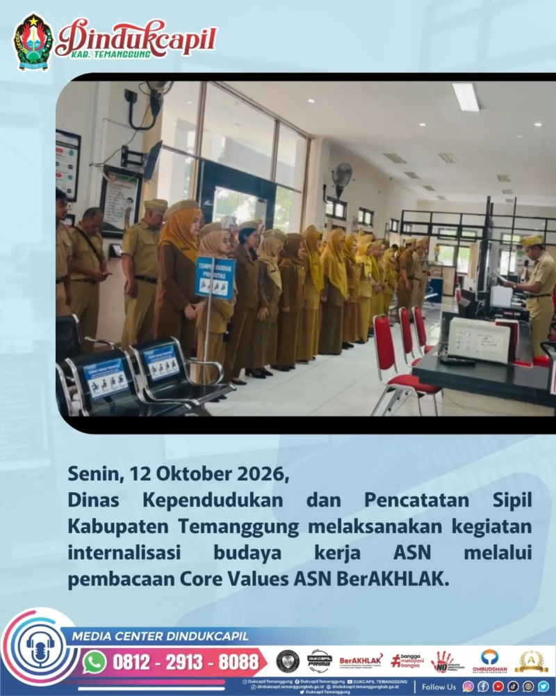 Dinas Kependudukan dan Pencatatan Sipil Kabupaten Temanggung melaksanakan kegiatan internalisasi budaya kerja ASN melalui pembacaan Core Values ASN BerAKHLAK.