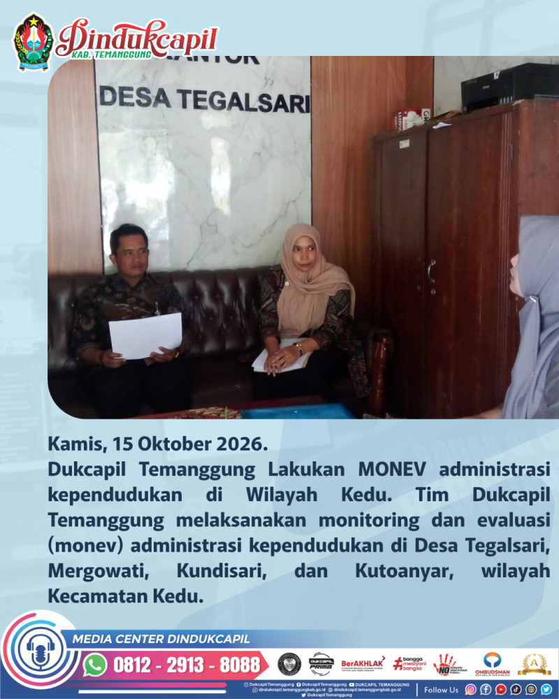 DUKCAPIL TEMANGGUNG LAKUKAN MONEV ADMINISTRASI KEPENDUDUKAN DI WILAYAH KEDU