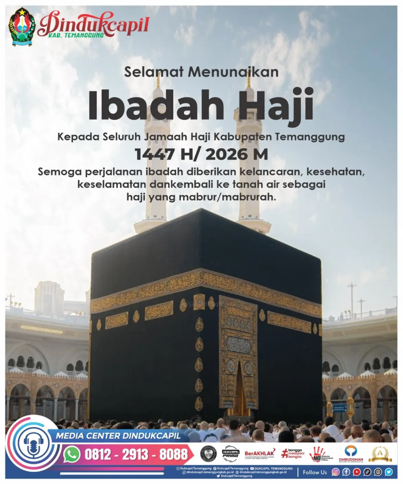 Selamat menunaikan ibadah haji kepada seluruh jamaah haji Kabupaten Temanggung tahun 1447 H / 2026 M.