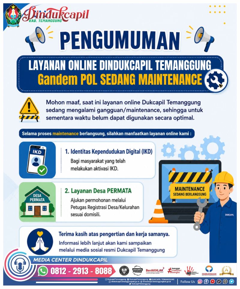 LAYANAN ONLINE DUKCAPIL TEMANGGUNG SEDANG MAINTENANCE